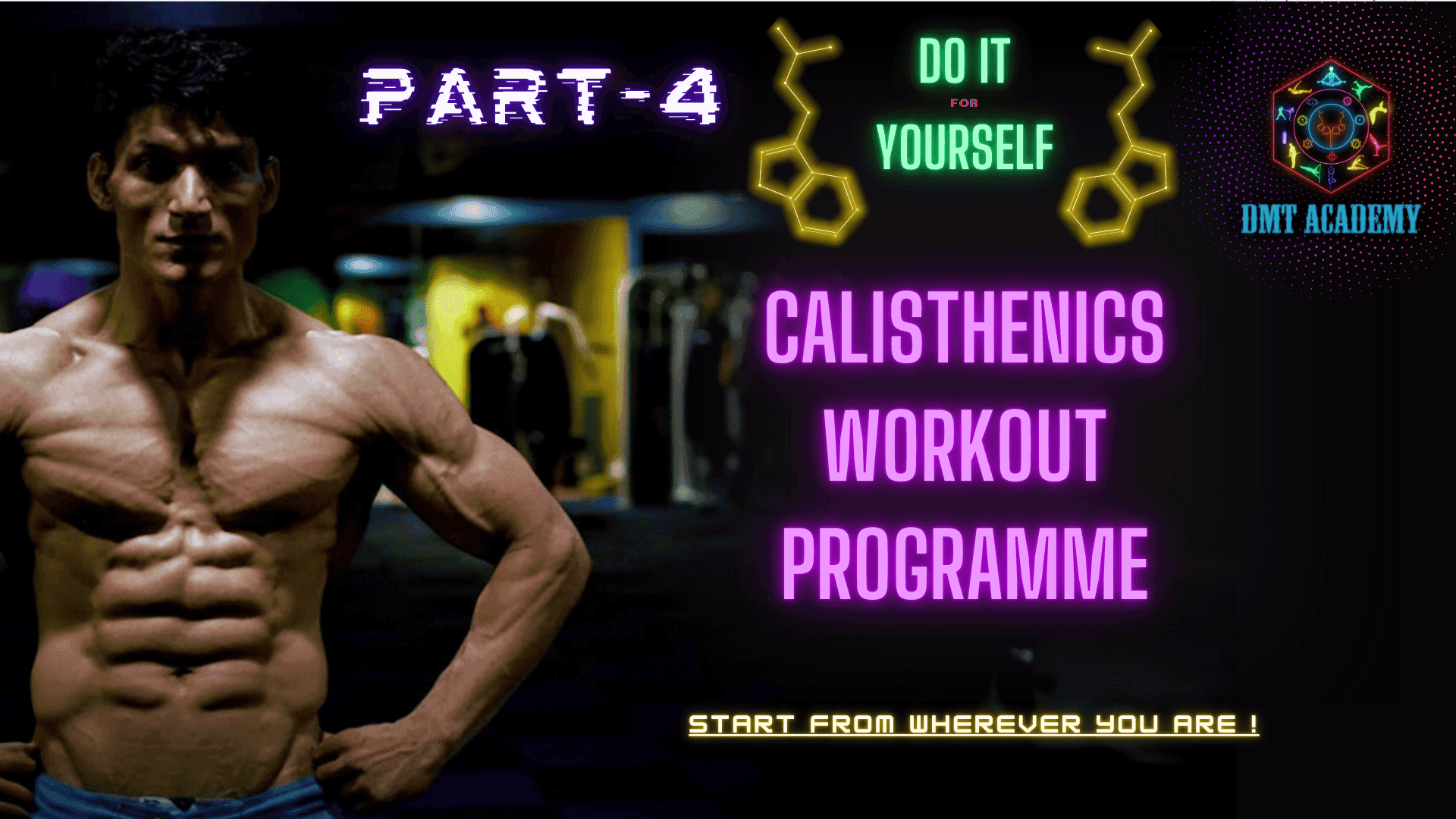 CALISTHENICS PROGRAMME DIY-4 (PUSHUP AND ITS DIFFERENT VARIATIONS)